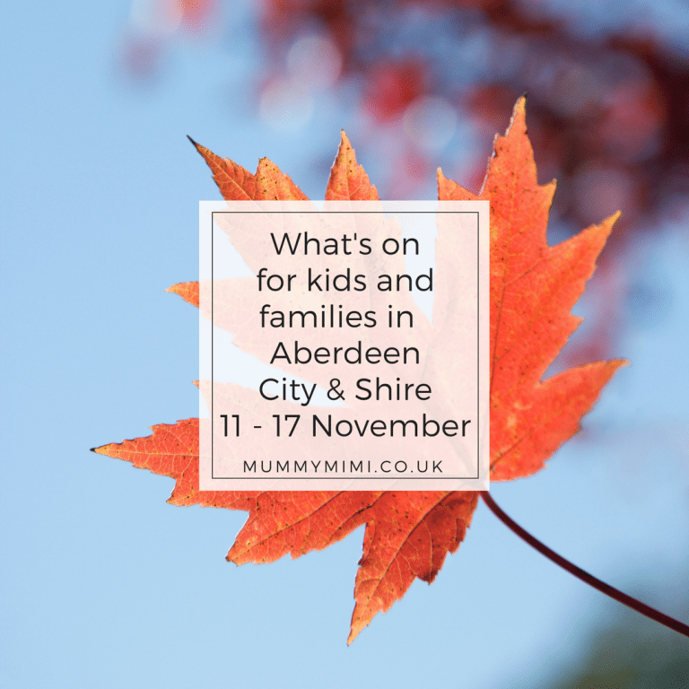 What’s on for Kids and Families in Aberdeen City & Shire (11th – 17th November 2017)